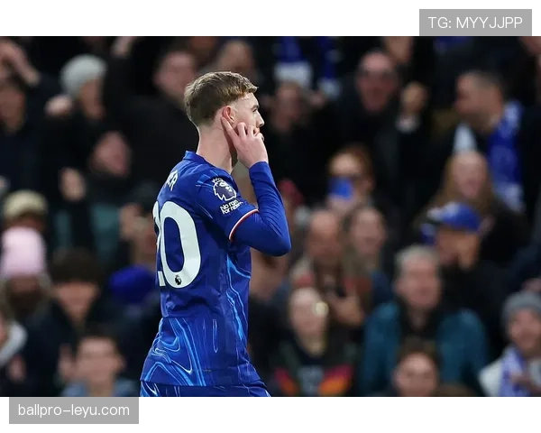 帕尔默在英超赛季中表现稳定，助力球队持续争夺冠军荣耀